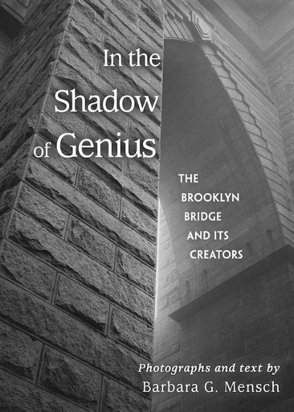 Daily Bookmark: Barbara Mensch’s “In the Shadow of Genius” is a love letter to the minds behind Brooklyn Bridge