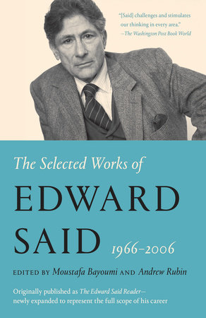 Daily Bookmark: New Edward Said anthology compiles a great thinker’s greatest work