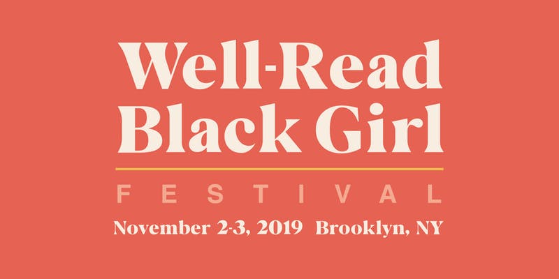 Well-Read Black Girl Fest Coming to Brooklyn