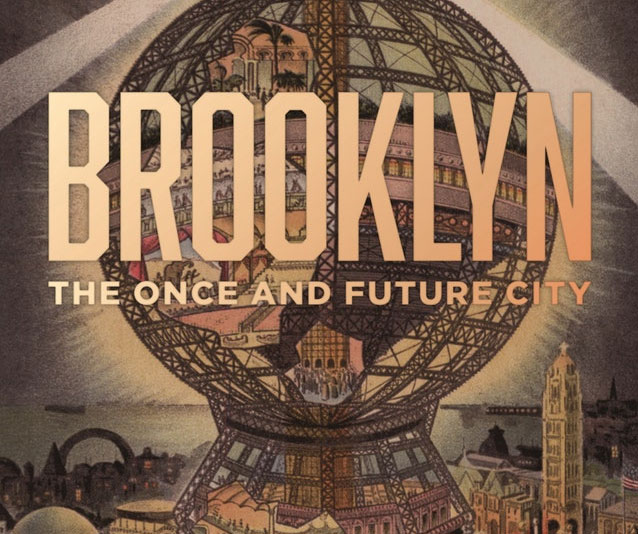 Brooklyn: The Once and Future City | Book Review